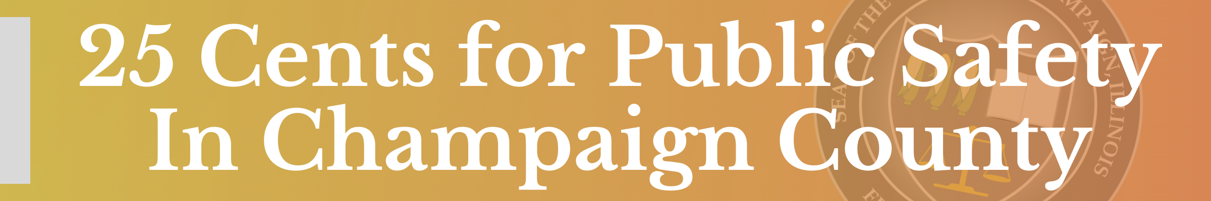 Click here for more information on the Public Safety Sales Tax